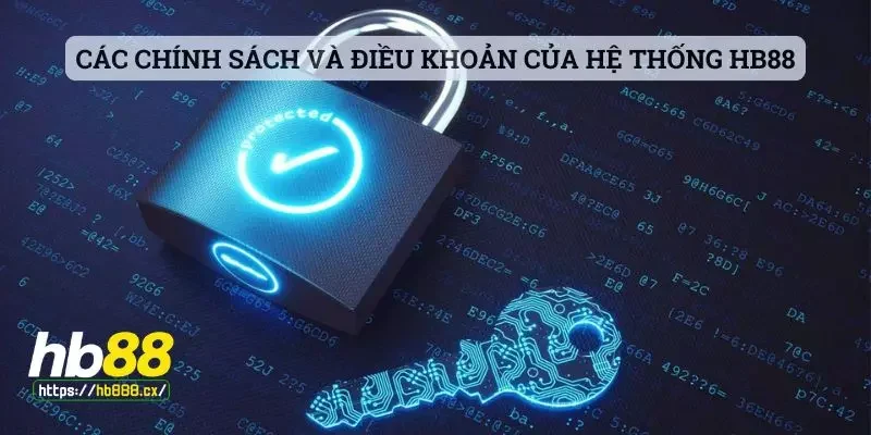 Các chính sách và điều khoản của hệ thống HB88