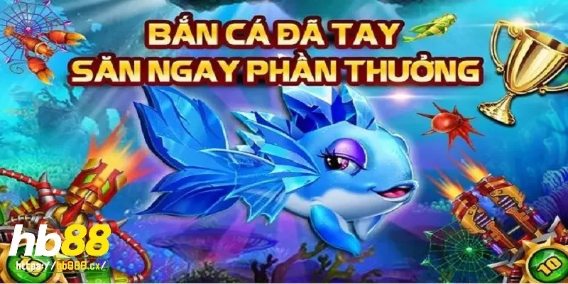 Điểm số trong game bắn cá ăn tiền thật HB88